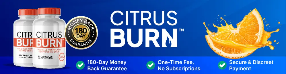 180 Day - Money Back Guarantee for Citrus Burn